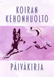 Koiran Kehonhuolto-päiväkirja - Treenitarvikkeet - 44339 - 1